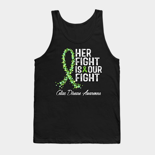 Celiac Disease Awareness Her Fight Is Our Fight Tank Top by RW